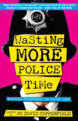 Book cover for Wasting More Police Time