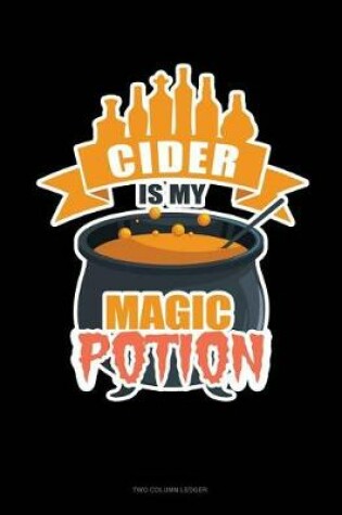 Cover of Cider Is My Magic Potion