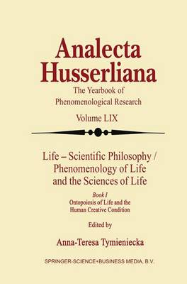 Book cover for Life Scientific Philosophy, Phenomenology of Life and the Sciences of Life