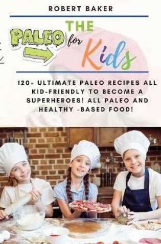Cover of The Paleo Diet for Kids