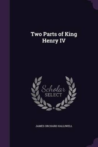 Cover of Two Parts of King Henry IV