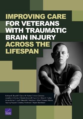 Book cover for Improving Care for Veterans with Traumatic Brain Injury Across the Lifespan