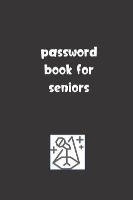 Book cover for Password Book For Seniors