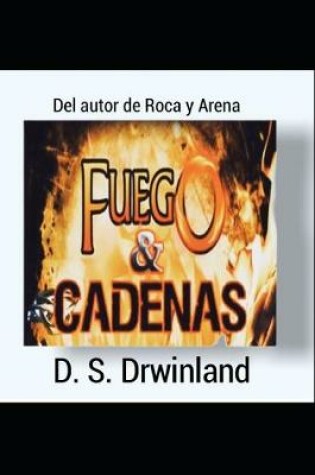 Cover of Fuego Y Cadenas
