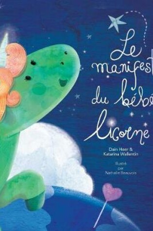 Cover of Le manifeste du bébé licorne - Baby Unicorn French