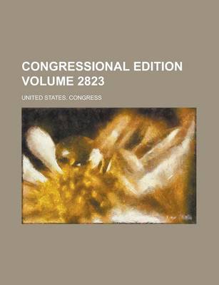 Book cover for Congressional Edition Volume 2823