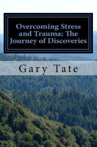 Cover of Overcoming Stress and Trauma