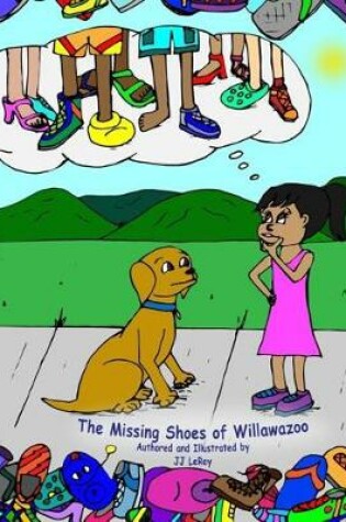 Cover of The Missing Shoes of Willawazoo