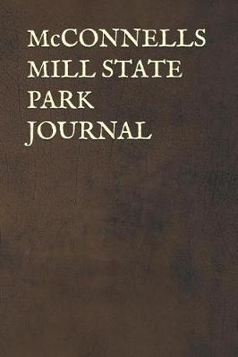 Book cover for McConnells Mill State Park Journal