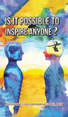 Book cover for Is It Possible to Inspire Anyone?