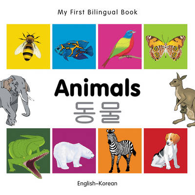 Book cover for My First Bilingual Book -  Animals (English-Korean)