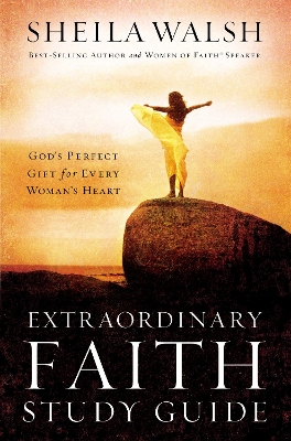 Book cover for Extraordinary Faith Study Guide