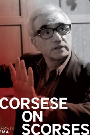 Cover of Scorsese on Scorsese