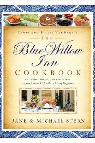 Cover of The Blue Willow Inn Cookbook