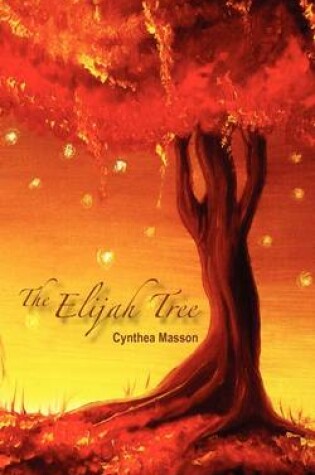 Cover of The Elijah Tree