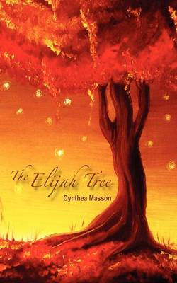 Book cover for The Elijah Tree