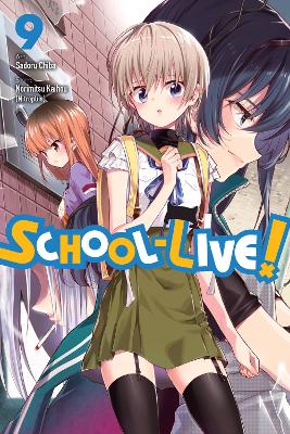 Book cover for School-Live!, Vol. 9