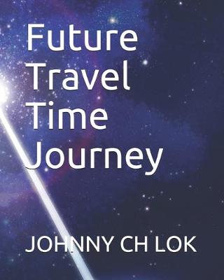 Book cover for Future Travel Time Journey