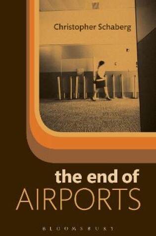 Cover of The End of Airports