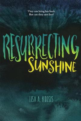 Book cover for Resurrecting Sunshine