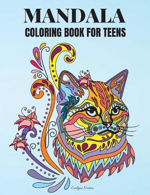 Cover of Mandala Coloring Book for Teens