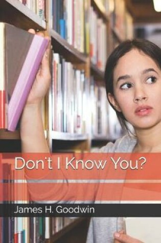 Cover of Don't I Know You?