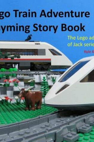 Cover of Lego train adventure rhyming story book