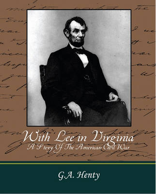 Book cover for With Lee in Virginia - A Story of the American Civil War