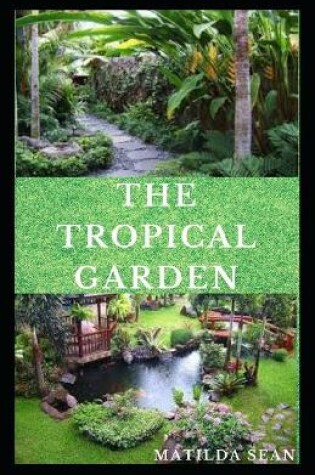 Cover of The Tropical Garden