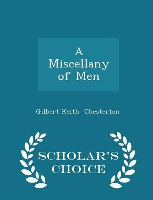 Book cover for A Miscellany of Men - Scholar's Choice Edition