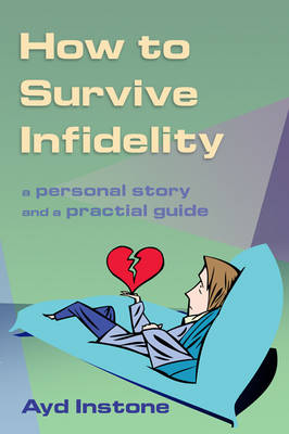 Book cover for How to Survive Infidelity