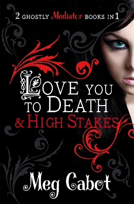 Book cover for The Mediator: Love You to Death and High Stakes