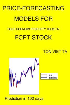 Book cover for Price-Forecasting Models for Four Corners Property Trust IN FCPT Stock