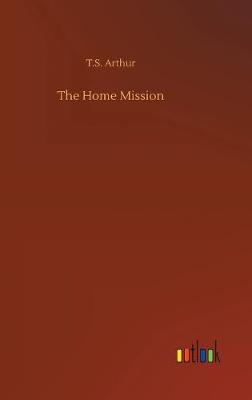 Book cover for The Home Mission