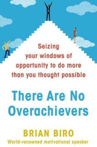 Cover of There Are No Overachievers