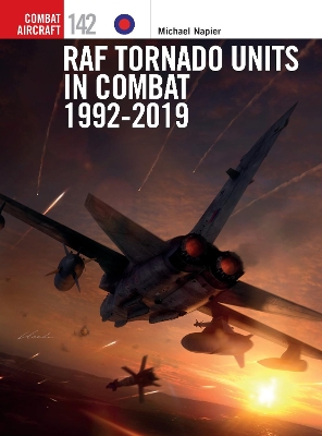 Cover of RAF Tornado Units in Combat 1992-2019
