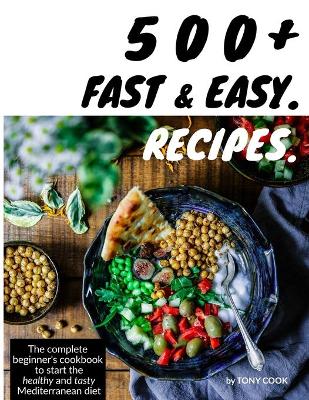 Book cover for 500+ Fast and Easy Recipes