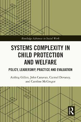 Book cover for Systems Complexity in Child Protection and Welfare