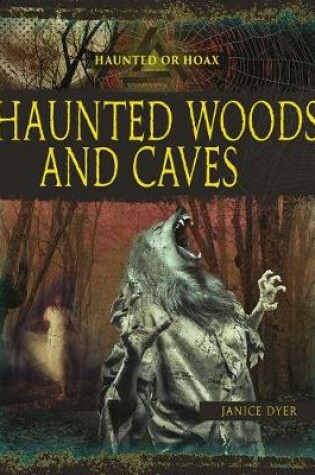 Cover of Haunted Woods and Caves