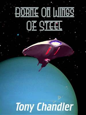 Book cover for Borne on Wings of Steel