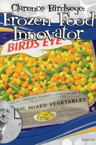 Cover of Clarence Birdseye: Frozen Food Innovator