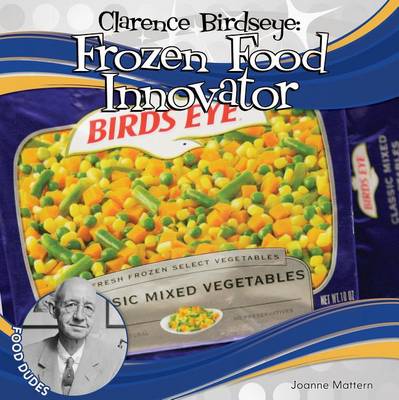 Cover of Clarence Birdseye: Frozen Food Innovator