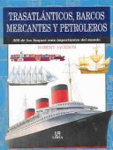 Book cover for Trasatlanticos, Barcos Mercantes y Petroleros