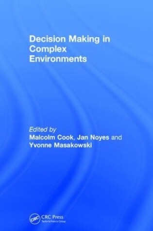 Cover of Decision Making in Complex Environments