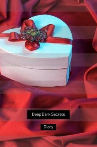 Cover of Deep Dark Secrets Diary