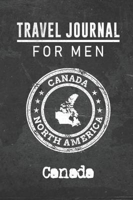 Book cover for Travel Journal for Men Canada