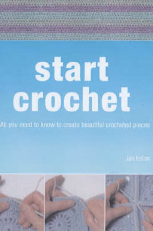 Cover of Start Crochet
