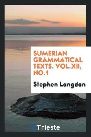 Cover of Sumerian Grammatical Texts