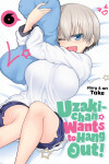 Book cover for Uzaki-chan Wants to Hang Out! Vol. 6