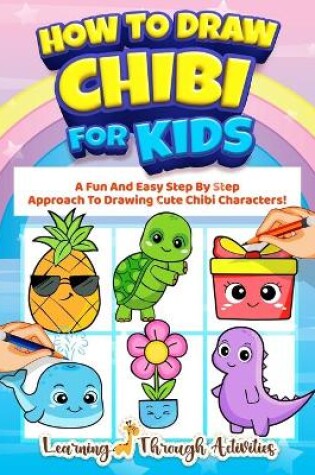 Cover of How To Draw Chibi For Kids